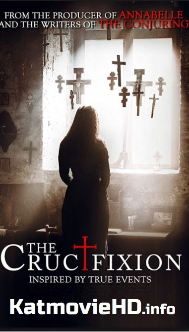 The Crucifixion 2017 720p 1080p Bluray English Horror Full Movie Download